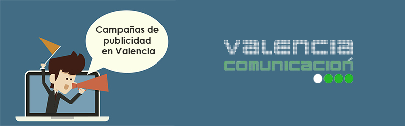 Campañas de publicidad  Valencia