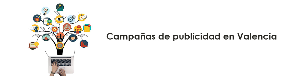 Campañas de publicidad en Valencia
