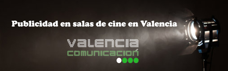 Publicidad en salas de cine Valencia