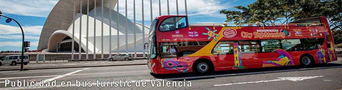 Publicidad en bus turistic de Valencia